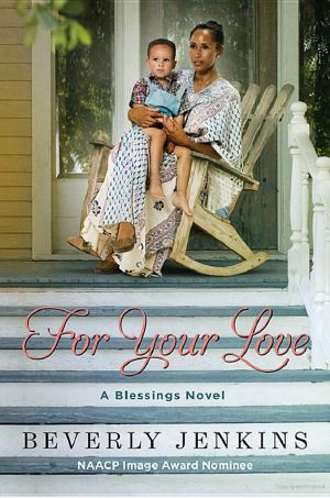 [Blessings 06] • For Your Love · A Blessings Novel